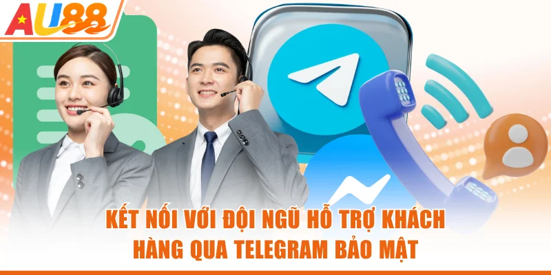 Kết nối với đội ngũ hỗ trợ khách hàng qua Telegram bảo mật